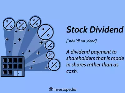 Understanding Stock Dividends: A Comprehensive Guide