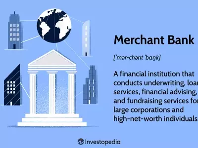 Understanding Merchant Banks: Services, Operations, and Key Distinctions