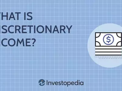 Understanding Discretionary Income: A Guide to Non-Essential Spending
